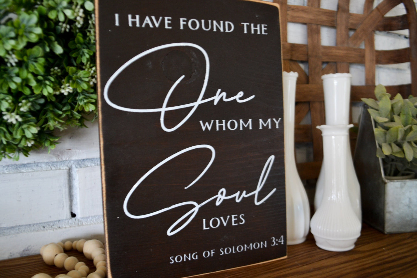 I Have Found the One Whom My Soul Loves, Wedding Sign, Song of Solomon, Wedding Gift, Anniversary Gift