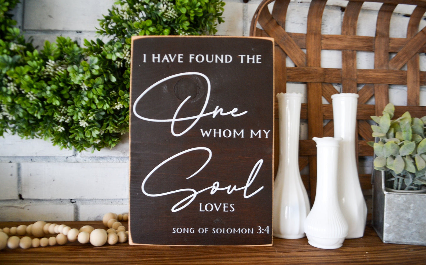 I Have Found the One Whom My Soul Loves, Wedding Sign, Song of Solomon, Wedding Gift, Anniversary Gift