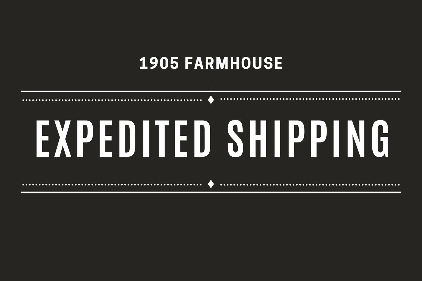 Expedited Shipping on Any Order