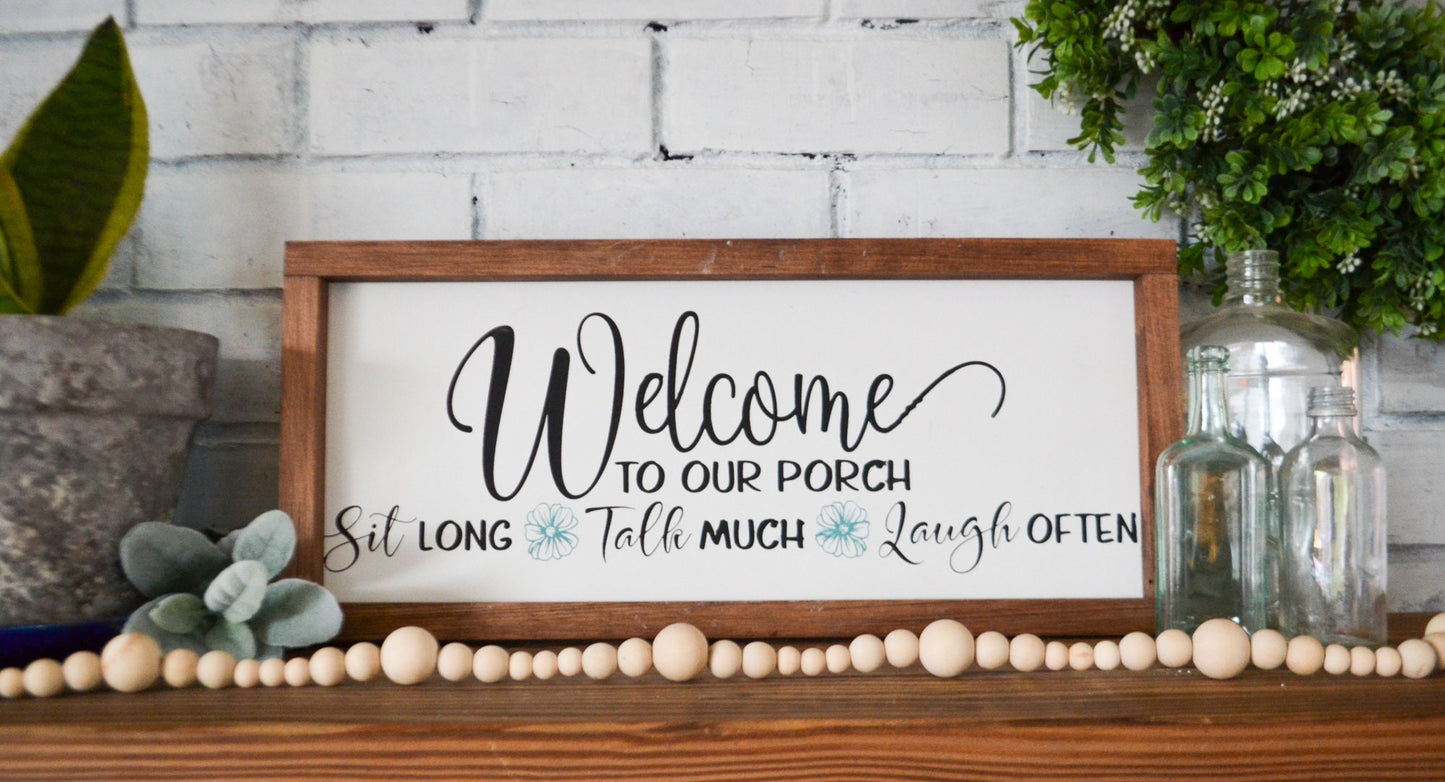 Welcome to Our Porch-Porch Sign-Porch Decor-Welcome Sign