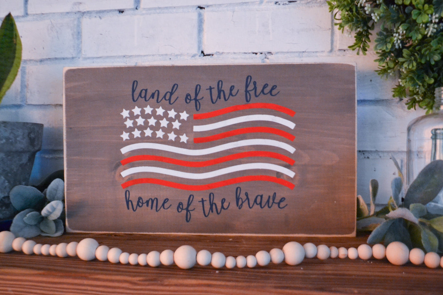 Land of the Free Home of the Brave Wood Sign, Americana Decor, Independence Day, 4th of July Decor, Patriotic Decor