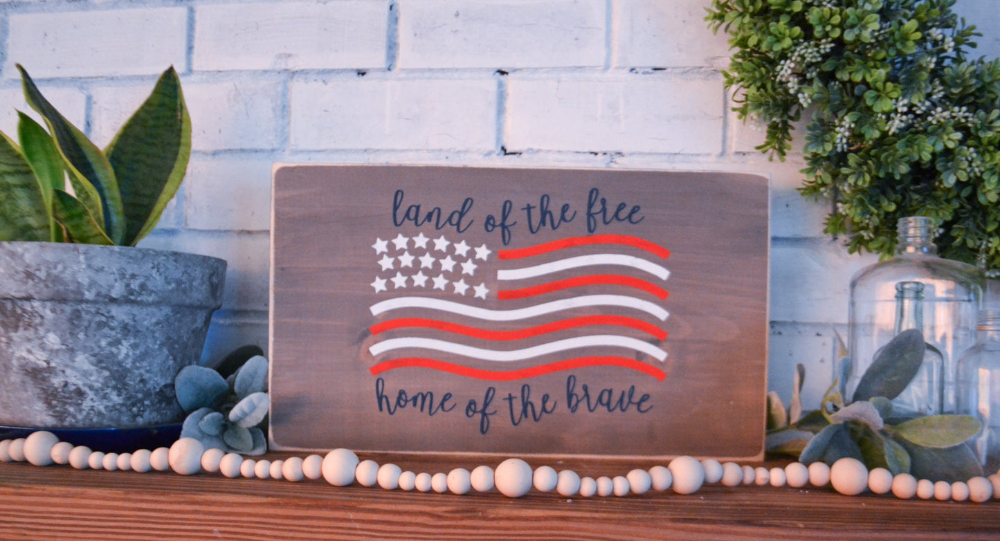 Land of the Free Home of the Brave Wood Sign, Americana Decor, Independence Day, 4th of July Decor, Patriotic Decor