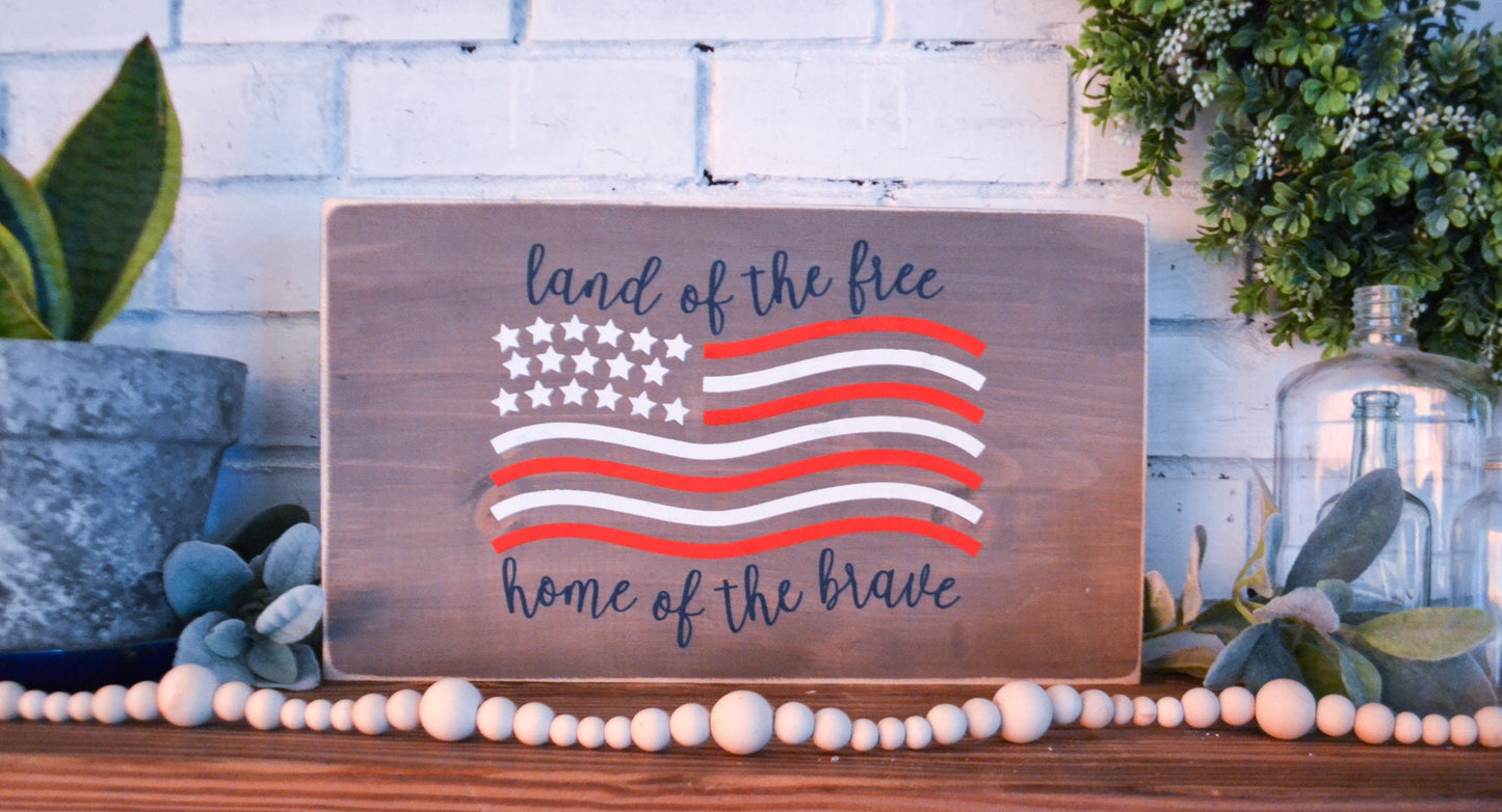 Land of the Free Home of the Brave Wood Sign, Americana Decor, Independence Day, 4th of July Decor, Patriotic Decor