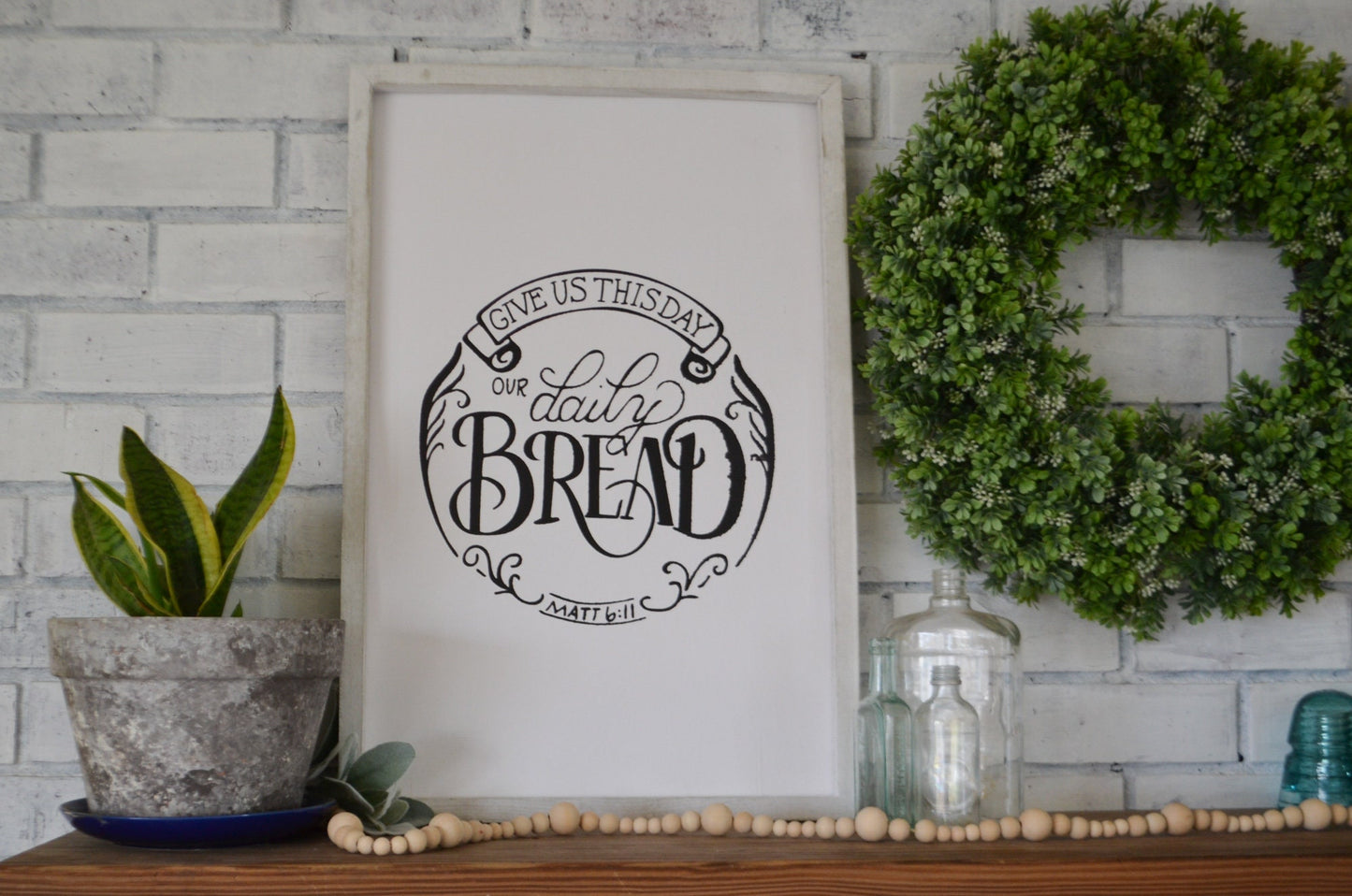 Give Us This Day Our Daily Bread Sign-Farmhouse Wooden Sign-Large Farmhouse Sign-Matthew 6:11-Kitchen Sign