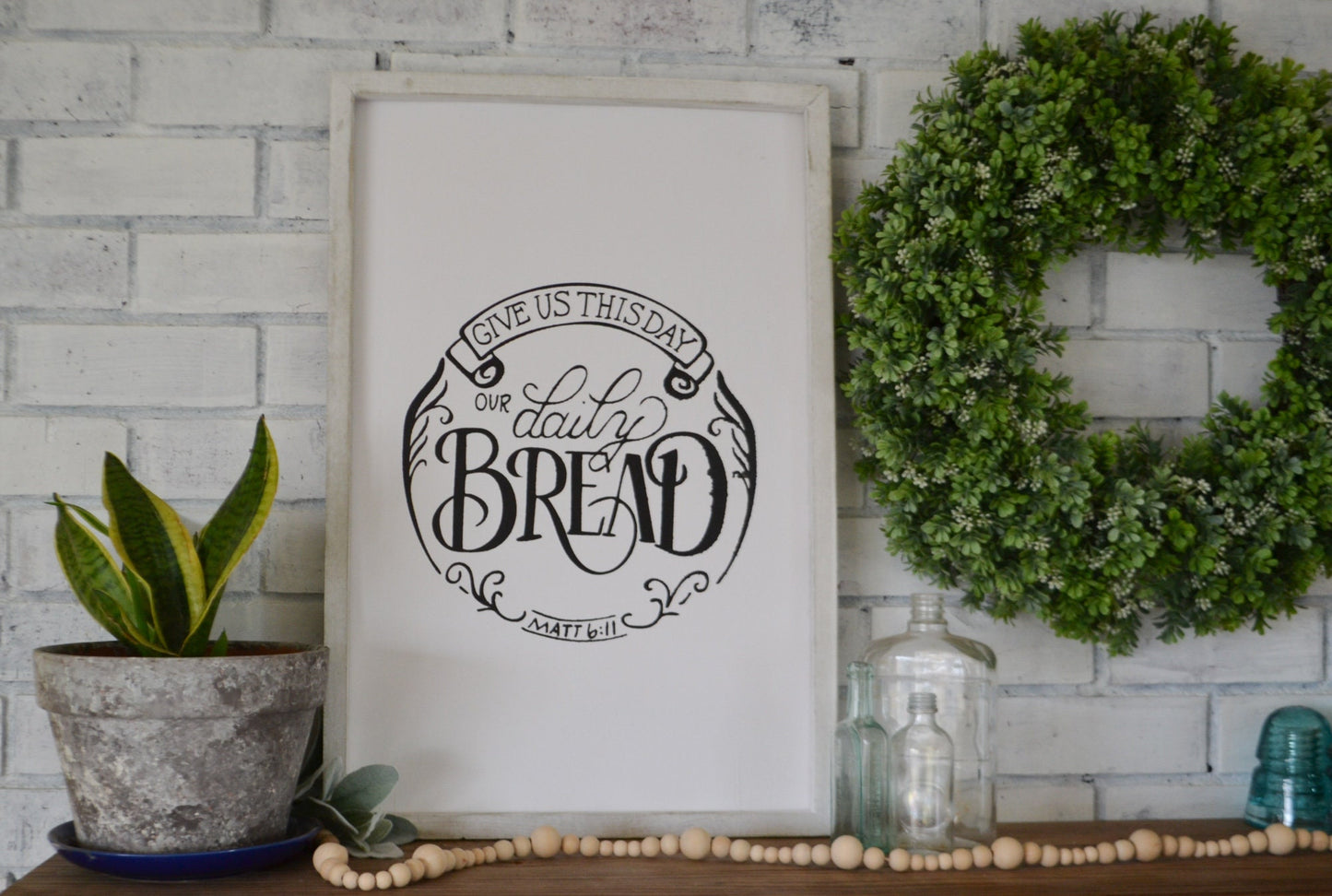 Give Us This Day Our Daily Bread Sign-Farmhouse Wooden Sign-Large Farmhouse Sign-Matthew 6:11-Kitchen Sign