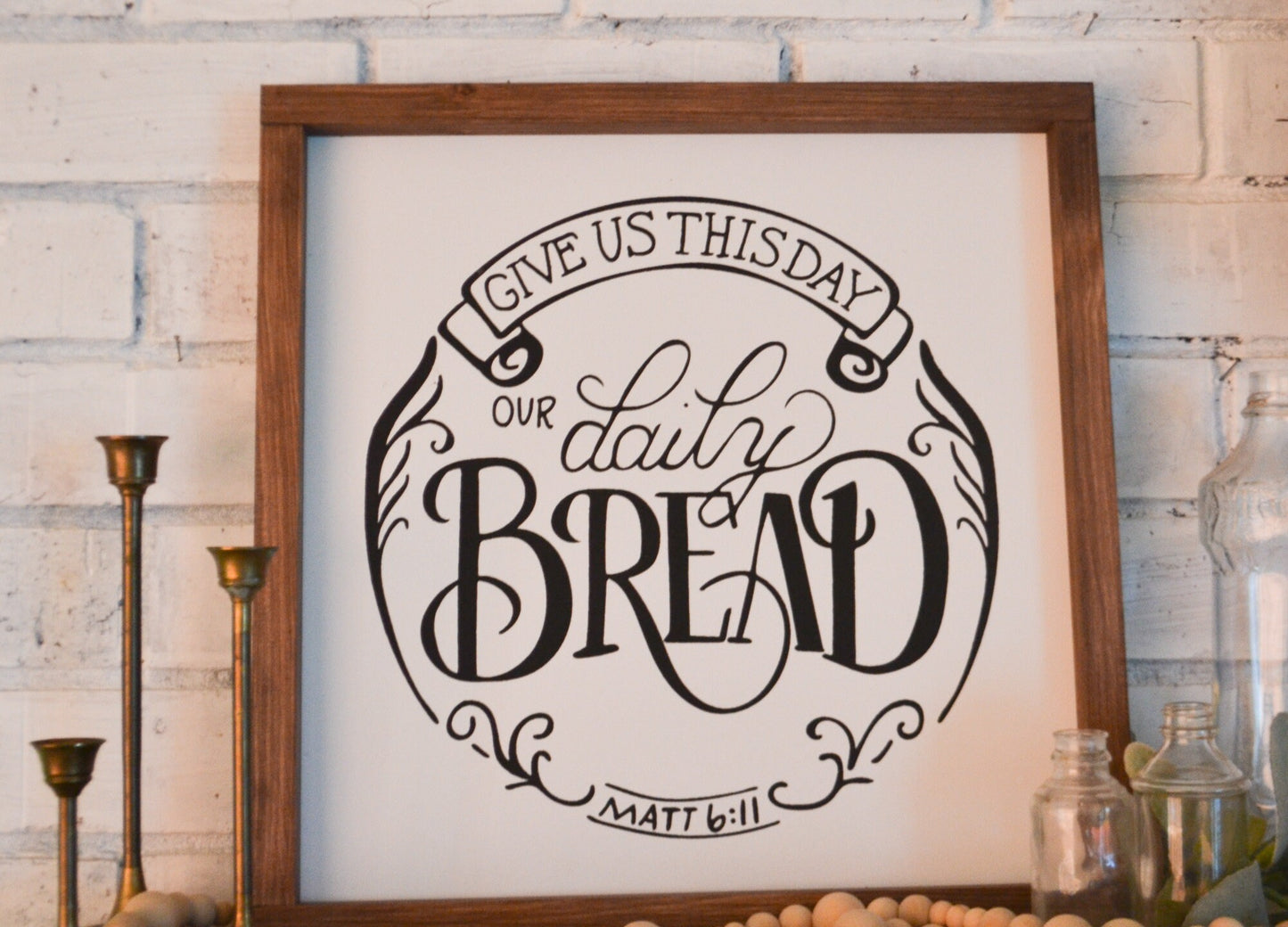 Give Us This Day Our Daily Bread Framed Wood Sign Farmhouse Sign Dining Room Sign Kitchen Sign Scripture Wall Art