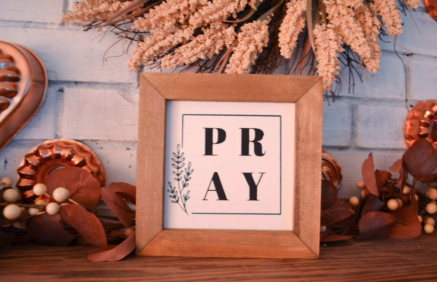 Pray Farmhouse Sign-Framed Pray Sign-Rustic Sign-Pray Mini Sign-Minimalist Home Decor