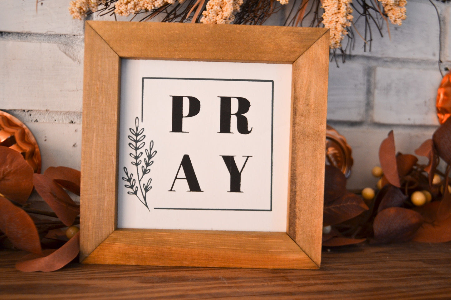 Pray Farmhouse Sign-Framed Pray Sign-Rustic Sign-Pray Mini Sign-Minimalist Home Decor