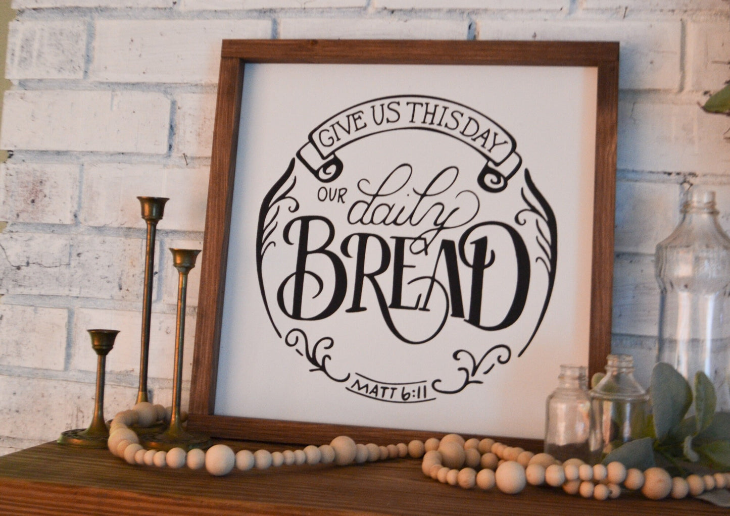 Give Us This Day Our Daily Bread Framed Wood Sign Farmhouse Sign Dining Room Sign Kitchen Sign Scripture Wall Art