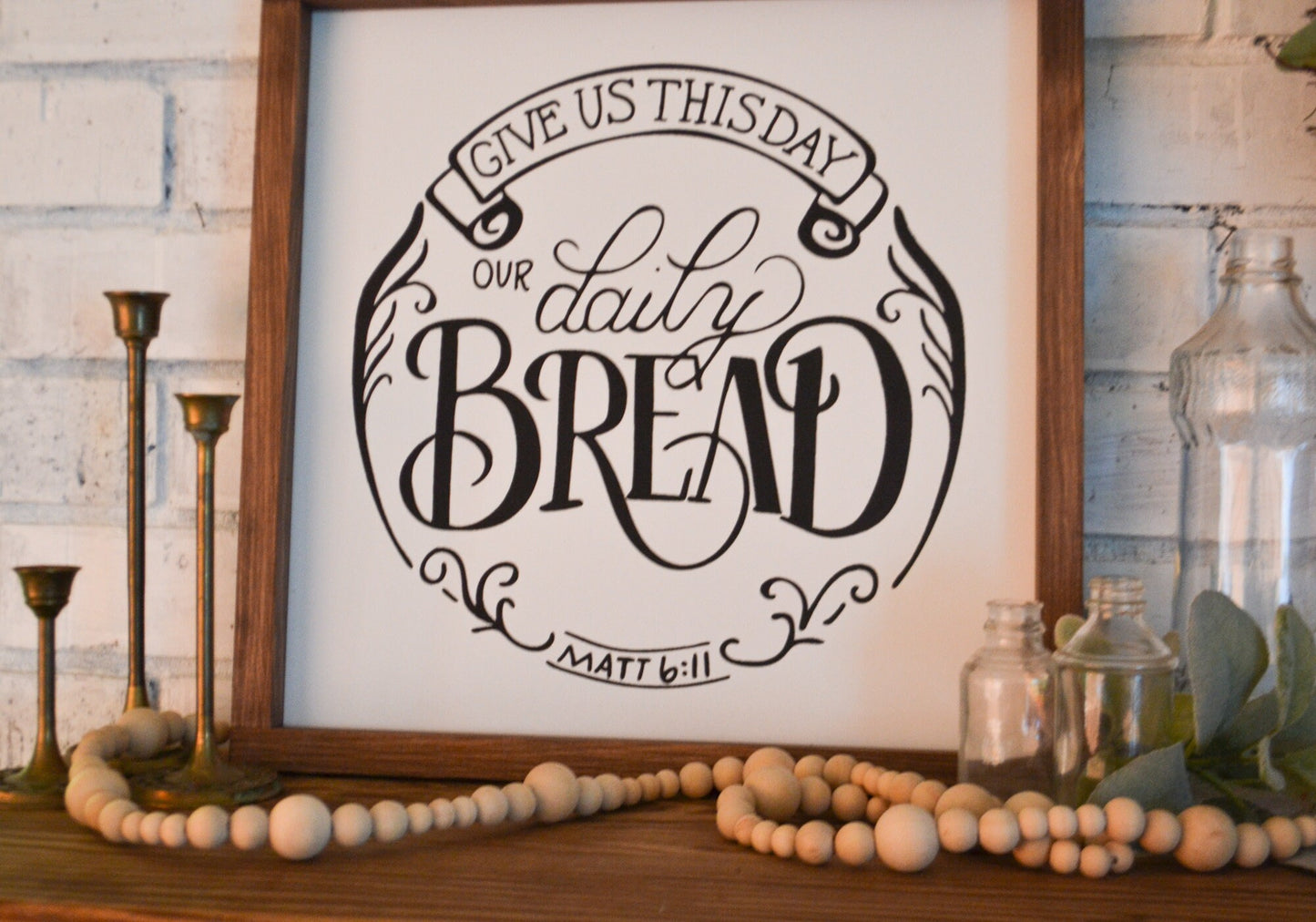 Give Us This Day Our Daily Bread Framed Wood Sign Farmhouse Sign Dining Room Sign Kitchen Sign Scripture Wall Art