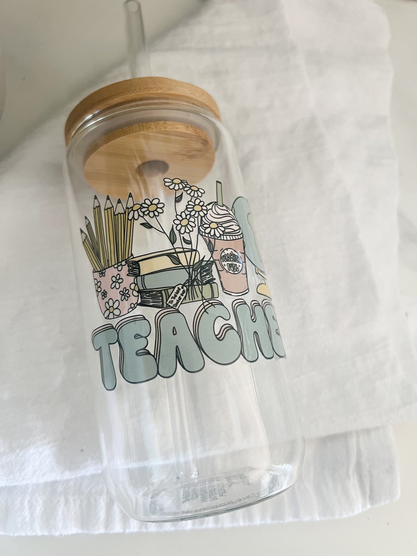 Teacher Appreciation, Glass Tumbler with Straw, Iced Coffee Cup, 16 oz cup, Teacher Gift, Teacher Love, Floral Teacher Cup