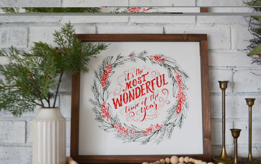 It's The Most Wonderful Time of Year Christmas Sign